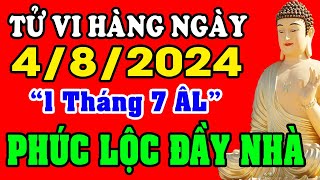 Tử vi hàng ngày 12 con giáp ngày 482024 PHÚC LỘC ĐẦY NHÀ TIỀN VÀO ĐẦY TÚI TRẢ SẠCH NỢ NẦN [upl. by Shama]