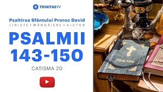 Psalmii lui David  Catisma 20 [upl. by Nebra]