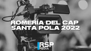 ROMERÍA DEL CAP SANTAPOLA 2022 [upl. by Ramunni]