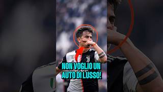 Perché Dybala non aveva auto di lusso😱💔 calcio [upl. by Annayat]