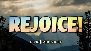 Rejoice  DEMO  SATB  ADVENT  Song Offering [upl. by Yromas401]