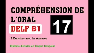 DELF B1  Compréhension de loral no 17 [upl. by Elsy]