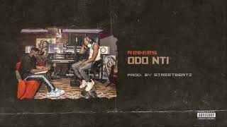 R2Bees  Odo Nti Audio slide [upl. by Aninat]