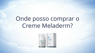 Onde posso comprar o Creme Meladerm [upl. by Sonya225]