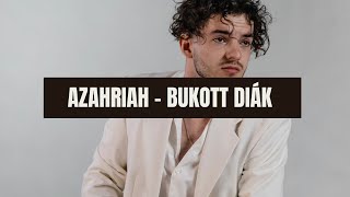 Azahriah  Bukott diák [upl. by Vanni308]