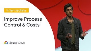 Using ML to Improve Process Control and Costs Cloud Next 19 [upl. by Esertap633]