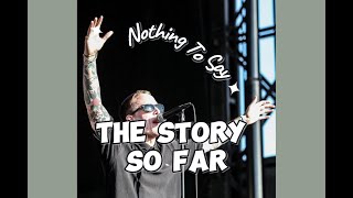 The Story So Far  Nothing To Say Sub Español [upl. by Bat]