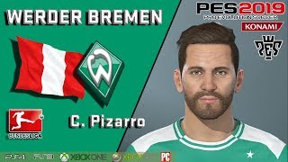 C PIZARRO facestats Werder Bremen PES 2019 [upl. by Adabelle]