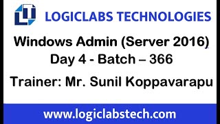 Windows Admin Server 2016 Day 4 Batch  366 [upl. by Raddie]