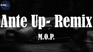 MOP quotAnte Up Remixquot Lyric Video [upl. by Adnolahs869]