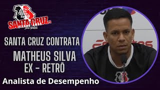 SANTA CRUZ CONTRATA MATHEUS SILVA ANALISTA DE DESEMPENHO QUE ESTAVA NO RETRÔ [upl. by Kcerb]