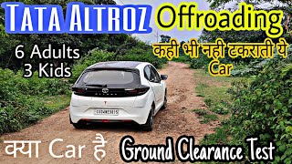 Tata Altroz  Offroading  Ground Clearance Test  Full Loaded  Engine Power [upl. by Ramona]