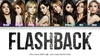 After School 애프터스쿨  Flashback Color Coded Lyrics HanRomEng [upl. by Boutis746]