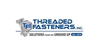 Threaded Fasteners Company Video [upl. by Hoban]