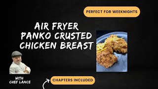 WEEKNIGHT WINNER Air Fryer Panko Chicken [upl. by Noitsirhc]