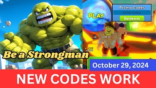 All Codes Work Be a Strongman ROBLOX October 29 2024 [upl. by Shyamal]