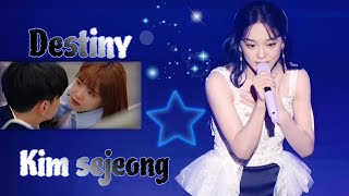 Kim sejeong  Destiny ⭐️ on ma eum amp gu jun yeong Someone To You Legendado [upl. by Chatav]