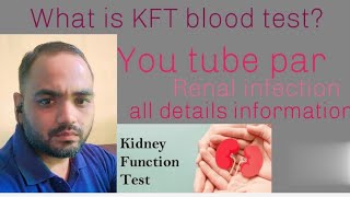 What is Kidney function Test blood test renal infection all details [upl. by Millman]