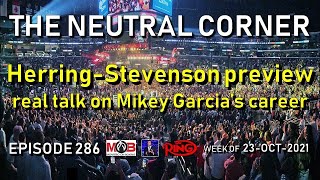 TNC 286 Navarrete beats Gonzalez real talk on Mikey Garcia preview of Herring vs Stevenson [upl. by Alma]