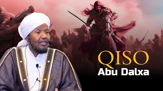 Abu Dalxa Mid Kaa Mida Qisooyinkii Asxaabtii Nabiga Scw 🎥√ Sheekh Abdirashid Cali Suufi [upl. by Stambaugh]