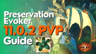 Preservation Evoker The War Within PvP Guide  Season 1 [upl. by Willman827]