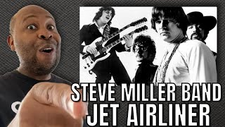 First Time Hearing  Steve Miller Band  Jet Airliner Reaction [upl. by Dweck451]