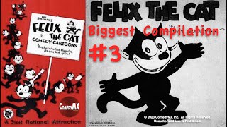 Biggest Felix the Cat Compilation 3 [upl. by Shama]