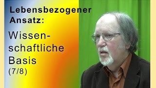 Der Lebensbezogene Ansatz  Wissenschaftliche Basis Interview mit Prof Huppertz [upl. by Orodisi]