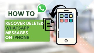 2024 How to Recover Deleted WhatsApp Messages on iPhone [upl. by Willamina587]