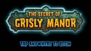 The Secret of Grisly Manor  Full Walkthrough Guide [upl. by Halludba609]