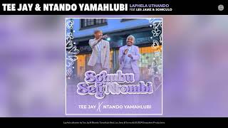 Tee Jay amp Ntando Yamahlubi  Laphela uthando Official Audio feat Les Jamz amp Somculo [upl. by Canute]