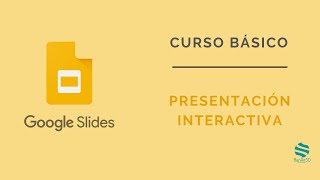 Curso Google Slides 👇🏻🖲️ Presentaciones Interactivas [upl. by Nirb118]