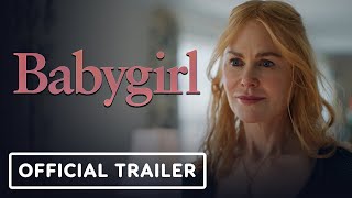 Babygirl  Official Trailer 2024 Nicole Kidman Harris Dickinson Antonio Banderas [upl. by Aiuqal307]