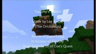 Minecraft  quotSquishys Themequot [upl. by Aicina251]