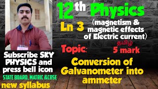 Conversion of Galvanometer into ammeterLn 3STD 12 PhysicsTamil [upl. by Maidel]