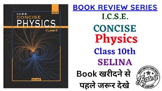 ICSE Concise Physics Class 10 by SELINA Book Review in Hindi  Class 10 Physics by SELINA  Rate it [upl. by Nadiya520]