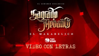 Sagrado Rebaño  Video Con Letras  El Makabelico  DEL Records 2024 [upl. by Bank]