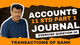 11th Commerce  Journal  Question 08  Bank Transactions  GSEB  Accounts [upl. by Ahselak277]