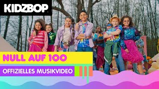 KIDZ BOP Kids  Null auf 100 Offizielles Musikvideo KIDZ BOP Super POP [upl. by Etteloiv]