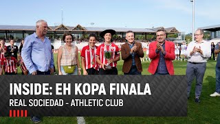 INSIDE I EH Kopa 2023 I Real SociedadAthletic Club I Finala [upl. by Patricio]