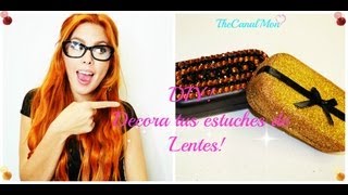 Decora tus estuches de lentes quotFácil y Coquetoquot quotDIYquotMon♥ [upl. by Asssilem]