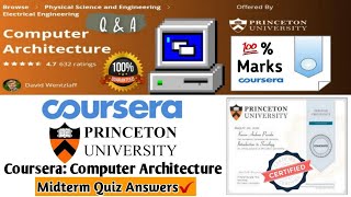 Coursera  Computer Architecture By Princeton University  Midterm Quiz Answers  Full Solved [upl. by Trix]