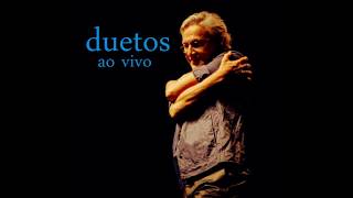 Caetano Veloso  Duetos Ao Vivo Full Album [upl. by Popele168]