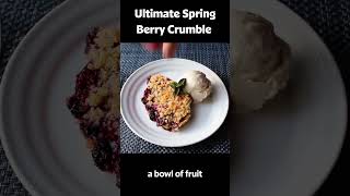 How to Make Chef Johns Ultimate Spring Berry Crumble [upl. by Eelek]