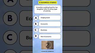 Business Studies Class XI MCQ  Economic and NonEconomic Activities [upl. by Griggs33]