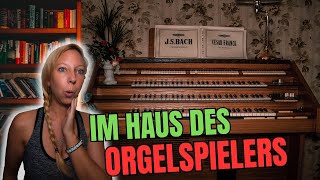 Im Haus des ORGELSPIELERS 🎹 [upl. by Gentry478]