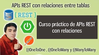 Curso de APIs REST con relaciones OneToMany  ManyToOne  ManyToMany y OneToOne en Spring Boot [upl. by Tuinenga805]