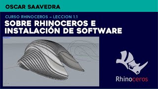 CURSO Rhinoceros  Lecion 1 Acerca de Rhinoceros e Instalacion del Software [upl. by Nyar641]