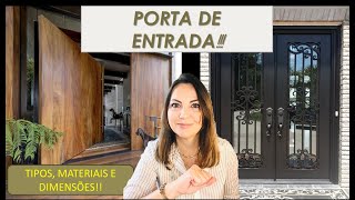 TIPOS de PORTA DE ENTRADA  COMO ESCOLHER [upl. by Volnay]