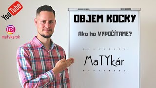 OBJEM KOCKY  Ako ho vypočítame [upl. by Ruthie]